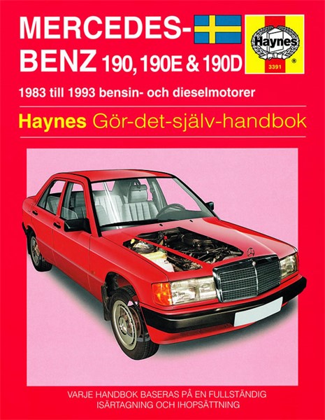 Haynes Korjausopas, Mercedes-benz 190, 190e & 190d Haynes